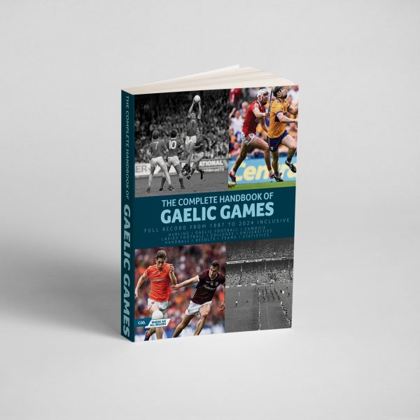 The Complete Handbook of Gaelic Games 1887-2024